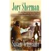 Jory Sherman Savage Vengeance (Tascabile)