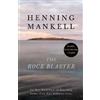 Henning Mankell The Rock Blaster (Tascabile)