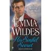 Emma Wildes His Sinful Secret (Tascabile) Notorious Bachelors
