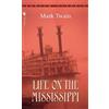 Mark Twain Life on the Mississippi (Tascabile)