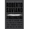 Roberto Saviano ZeroZeroZero (Tascabile)