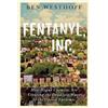 Ben Westhoff Fentanyl, Inc. (Tascabile)