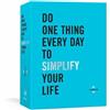 Dian G. Smith Robie Do One Thing Every Day to Simplify You (Other printed item)