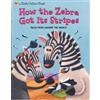 Ron Fontes How the Zebra Got Its Stripes (Copertina rigida) Little Golden Book