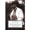 Max Weber The Protestant Ethic and the "Spirit" of Capitalism and Ot (Tascabile)