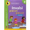 Pearson Education INVALSI passo passo. Italiano. Per la 5ª classe elementare. Con espansione online
