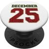 December 25 Christmas Apparel 25 dicembre Festività di Natale Vestito di corrispondenza festivo PopSockets PopGrip Adesivo