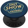 Sarcastic Humor Office Day Team Matching Merda Show Crew Member Citazione divertente Quotazione quotidiana Routine Ufficio Lavoro PopSockets PopGrip Adesivo