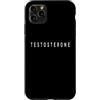 Testosterone Lover / Elegant Alternative Custodia per iPhone 11 Pro Max Testosterone Lover Classic Font/Guaritore/Terapista Design