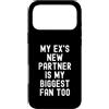 Sarcastic Humor Antisocial Witty Women M Custodia per iPhone 17 Pro Max il mio ex nuovo partner è anche il mio più grande fan Witty Women Men