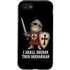 Funny I Shall Shenan Then Shenanigan Mem Custodia per iPhone SE (2020) / 7/8 I Shall Shenan poi Shenanigan Frog Medieval Knight Meme