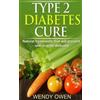 Wendy Owen Type 2 Diabetes Cure (Tascabile) Natural Health Books