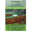 Dr G Patrick Flanagan Elixir of the Ageless (Tascabile)