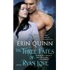 Erin Quinn The Three Fates of Ryan Love (Tascabile) Beyond Series