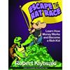 Robert T. Kiyosaki Rich Dad's Escape from the Rat Race (Tascabile)