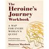 Maureen Murdock The Heroine's Journey Workbook (Tascabile)