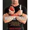 Gregg Avedon Editors of Men's Health Magazi Men's Health Muscle Chow (Tascabile)