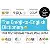 The Emoji-To-English Dictionary (Tascabile)