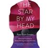 Malena Mörling Jonas Ellerström The Star by My Head (Tascabile)