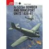 Robert Forsyth Ju 52/3m Bomber and Transport Units 1936-41 (Tascabile)