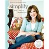 Camille Roskelley Simplify With Camille Roskelley (Tascabile)