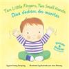 Kristy Dempsey Ten Little Fingers, Two Small Hands/Diez dedit (Libro di cartone)