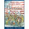 Ruby Shamir What's the Big Deal About Elections (Tascabile)