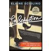 Elaine Sciolino La Seduction (Tascabile)