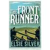 Elsie Silver The Front Runner (Tascabile) Gold Rush Ranch