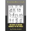 [translated] M P Lynch 100 Ways to Defend Yourself in the Street (Tascabile)