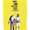 Matthew Rosenberg Patrick Kindlon We Can Never Go Home Volume 1 (Tascabile)