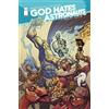 Ryan Browne God Hates Astronauts Volume 2 (Tascabile) GOD HATES ASTRONAUTS TP