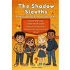 Valerie Leones The Shadow Sleuths (Tascabile) Shadow Sleuths