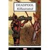 Cullen Bunn Deadpool: Killustrated (Tascabile)