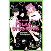 Kocha Agasawa You and I Are Polar Opposites, Vol. 2 (Tascabile)