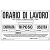 CARTELLI SEGNALATORI Cartello segnalatore - 30x20 cm - ORARIO DI LAVORO - alluminio - Cartelli Segnalatori (unità vendita 1 pz.)