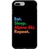 SlopeStrive Outfitters Custodia per iPhone 7 Plus/8 Plus Eat Sleep Ripetizione sci alpino per sciatori alpini