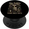 Gothic Cottagecore Garden Tutte le piante sono commestibili alcune solo una volta Dark Humor Garden PopSockets PopGrip Adesivo