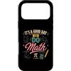 Math Teacher STEM Classroom Custodia per iPhone 17 Pro Max È un buon giorno per fare matematica per insegnanti di matematica