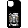 Tractor Farming Gifts Custodia per iPhone 15 Plus Solo un altro trattore, lo prometto, Funny Farmer