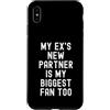 Sarcastic Humor Antisocial Witty Women M Custodia per iPhone XS Max il mio ex nuovo partner è anche il mio più grande fan Witty Women Men