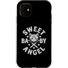 Funny Women's Sayings & Funny Ladies Des Custodia per iPhone 11 Sweet Baby Angel - Divertente gattino con scritta in lingua inglese Girls