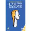E/O L'amico estraneo