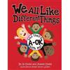 Jo Dodd Joseph D We All Like Different Things and That's A-OK With (Tascabile)