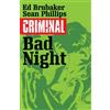 Ed Brubaker Criminal Volume 4: Bad Night (Tascabile) Criminal