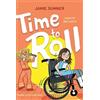 Jamie Sumner Time to Roll (Tascabile) Roll with It
