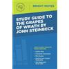 Study Guide to The Grapes of Wrath by John Steinbeck (Tascabile) Bright Notes