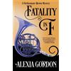 Alexia Gordon Fatality in F (Tascabile) Gethsemane Brown Mystery