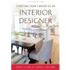 Robert K. Hale Thomas L. Wil Starting Your Career as an Interior Des (Tascabile)