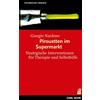 Giorgio Nardone Pirouetten im Supermarkt: Strategische Interventione (Tascabile)